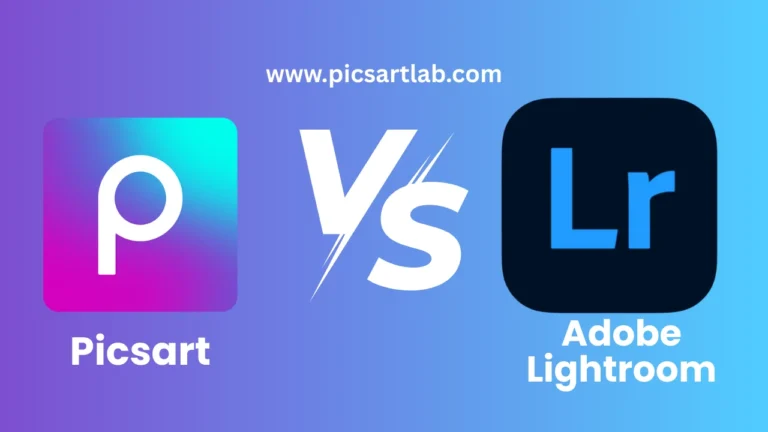 Picsart vs Adobe Lightroom: Which Editor Delivers the Best Results?